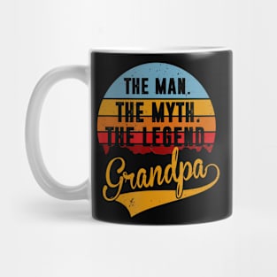 Grandpa The Man The Myth The Legend Mug